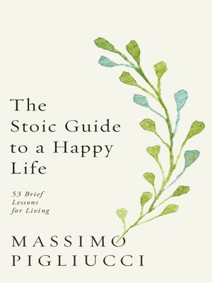 cover image of The Stoic Guide to a Happy Life